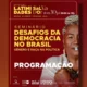 Festival Latinidades debate violência política de gênero e raça